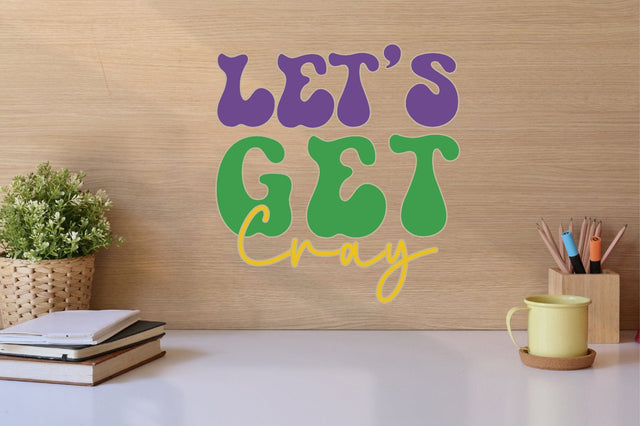 Retro Let's get cray SVG SVGista 