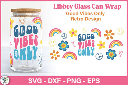 Retro Libbey Glass Wrap | Good Vibes Can Glass SVG SVG B Renee Design 