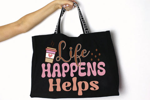 Retro Life Happens Helps Svg SVG Creativeart88 