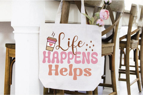 Retro Life Happens Helps Svg SVG Creativeart88 