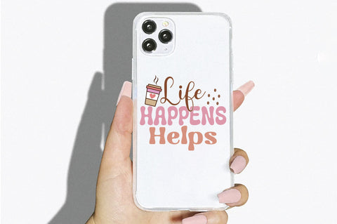 Retro Life Happens Helps Svg SVG Creativeart88 