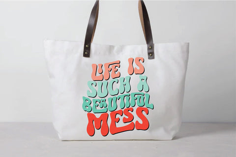 Retro Life Is Such a Beautiful Mess Sublimation Sublimation Creativeart88 