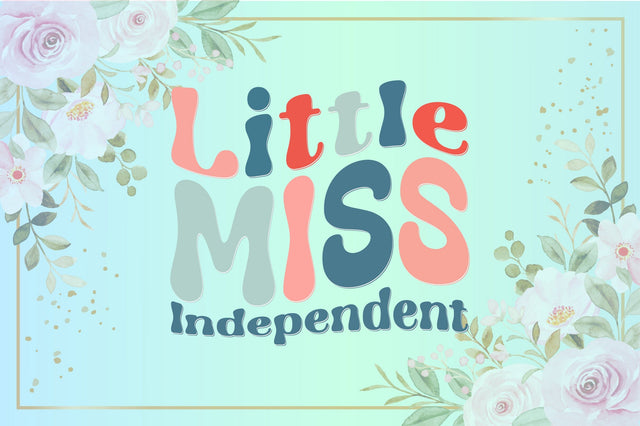 Retro Little Miss Independent Sublimation Creativeart88 