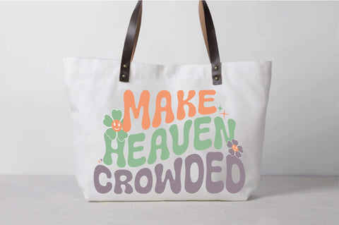 Retro Make Heaven Crowded Sublimation Sublimation Creativeart88 