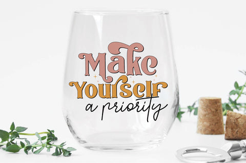 Retro Make Yourself A Priority Sublimation Sublimation Creativeart88 