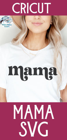 Retro Mama SVG SVG Wispy Willow Designs 