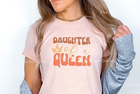 Retro Mom SVG Design, Daughter of a queen SVG FiveStarCrafting 
