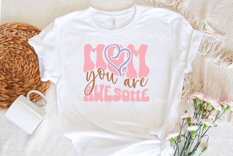 Retro Mom SVG Design, Mom you are awesome SVG FiveStarCrafting 