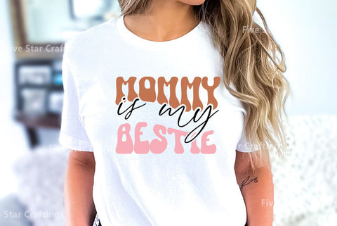 Retro Mom SVG Design, Mommy is my bestie SVG FiveStarCrafting 