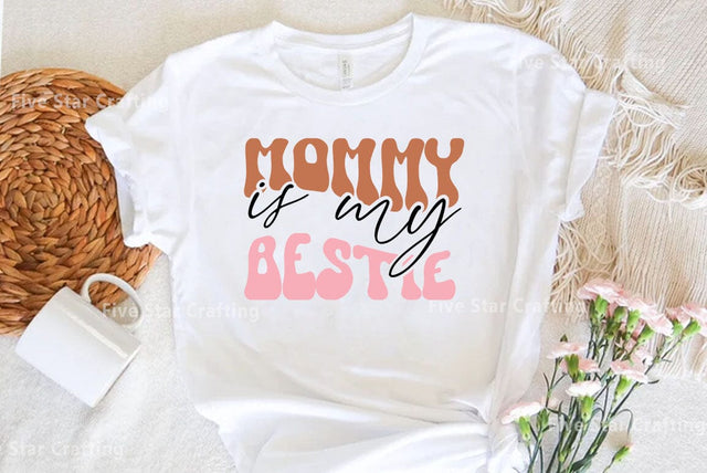 Retro Mom SVG Design, Mommy is my bestie SVG FiveStarCrafting 