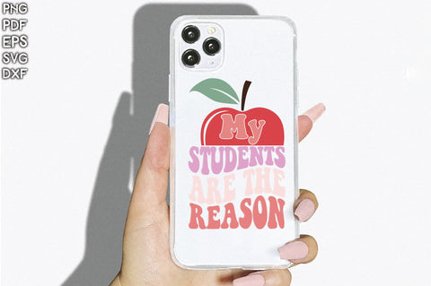 Retro My Students Are The Reason Sublimation Creativeart88 