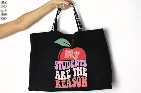 Retro My Students Are The Reason Sublimation Creativeart88 