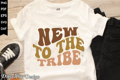 Retro New To The Tribe Sublimation Sublimation Creativeart88 