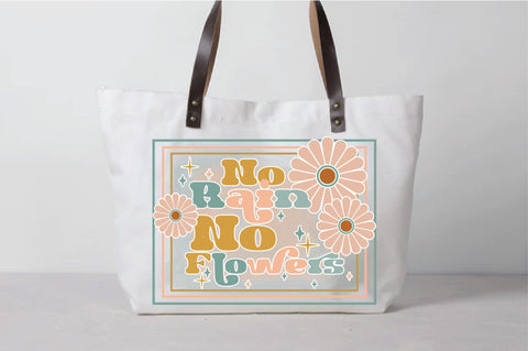 Retro No Rain No Flowers Sublimation Sublimation Creativeart88 