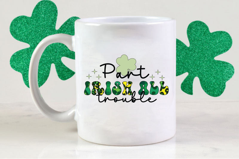 Retro part irish all trouble Sublimation Sublimation SVGista 
