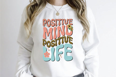 Retro Positive Mind Positive Life Sublimation Sublimation Creativeart88 
