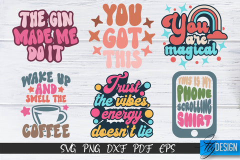 Retro Quotes SVG Bundle | Funny Sayings SVG | Retro Quotes Design Bundle | vol. 1 SVG Fly Design 