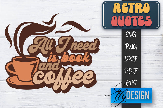 Retro Quotes SVG | Funny Sayings SVG | Retro Quotes Design SVG Fly Design 