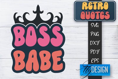 Retro Quotes SVG | Funny Sayings SVG | Retro Quotes Design SVG Fly Design 