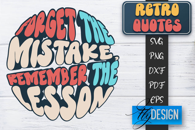 Retro Quotes SVG | Funny Sayings SVG | Retro Quotes Design SVG Fly Design 