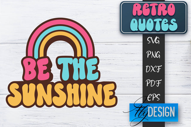 Retro Quotes SVG | Funny Sayings SVG | Retro Quotes Design SVG Fly Design 