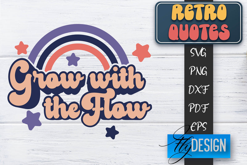 Retro Quotes SVG | Funny Sayings SVG | Retro Quotes Design SVG Fly Design 