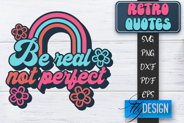 Retro Quotes SVG | Funny Sayings SVG | Retro Quotes Design SVG Fly Design 