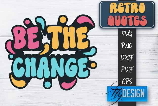 Retro Quotes SVG | Funny Sayings SVG | Retro Quotes Design SVG Fly Design 