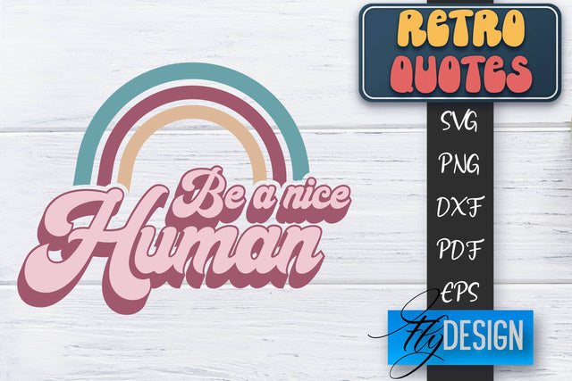 Retro Quotes SVG | Funny Sayings SVG | Retro Quotes Design SVG Fly Design 