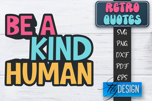 Retro Quotes SVG | Funny Sayings SVG | Retro Quotes Design SVG Fly Design 