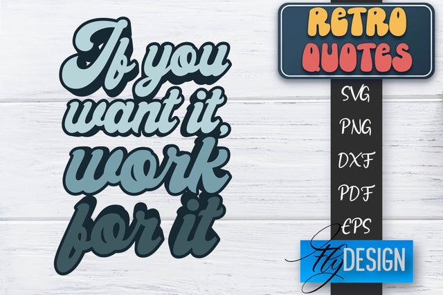 Retro Quotes SVG | Funny Sayings SVG | Retro Quotes Design SVG Fly Design 