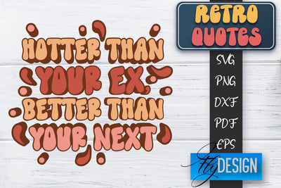 Retro Quotes SVG | Funny Sayings SVG | Retro Quotes Design SVG Fly Design 