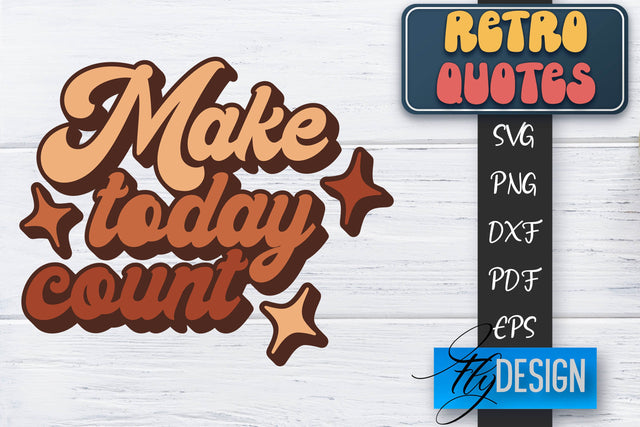 Retro Quotes SVG | Funny Sayings SVG | Retro Quotes Design SVG Fly Design 