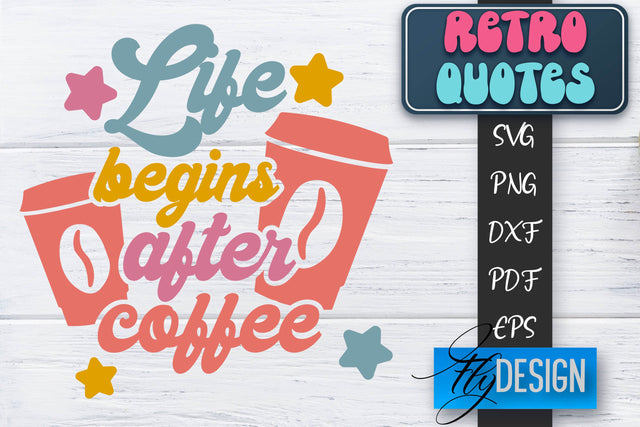 Retro Quotes SVG | Funny Sayings SVG | Retro Quotes Design SVG Fly Design 