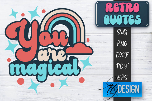 Retro Quotes SVG | Funny Sayings SVG | Retro Quotes Design SVG Fly Design 