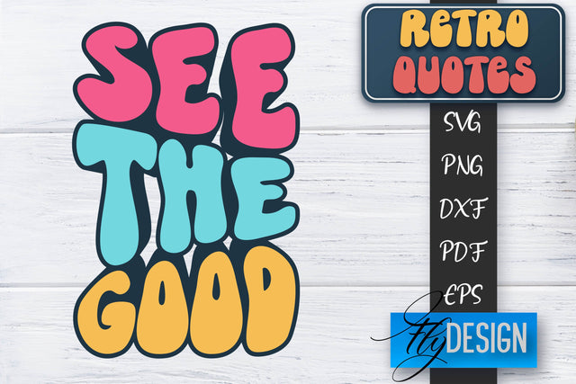 Retro Quotes SVG | Funny Sayings SVG | Retro Quotes Design SVG Fly Design 