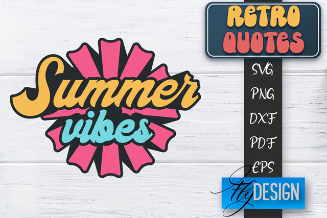 Retro Quotes SVG | Funny Sayings SVG | Retro Quotes Design SVG Fly Design 
