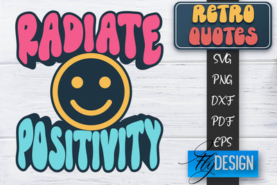 Retro Quotes SVG | Funny Sayings SVG | Retro Quotes Design SVG Fly Design 