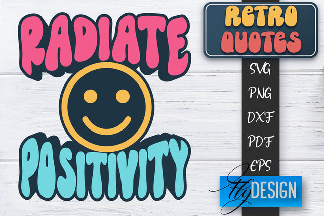 Retro Quotes SVG | Funny Sayings SVG | Retro Quotes Design SVG Fly Design 