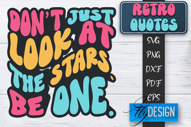 Retro Quotes SVG | Funny Sayings SVG | Retro Quotes Design SVG Fly Design 