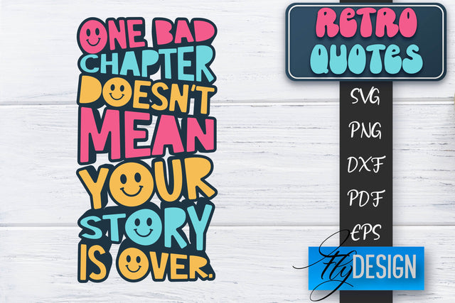 Retro Quotes SVG | Funny Sayings SVG | Retro Quotes Design SVG Fly Design 