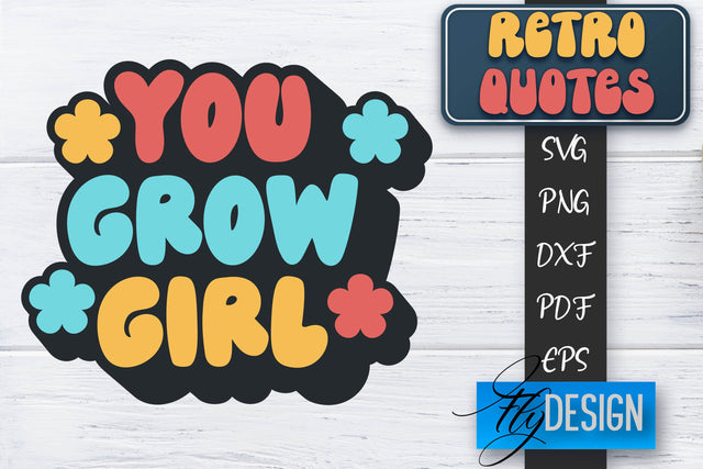 Retro Quotes SVG | Funny Sayings SVG | Retro Quotes Design SVG Fly Design 