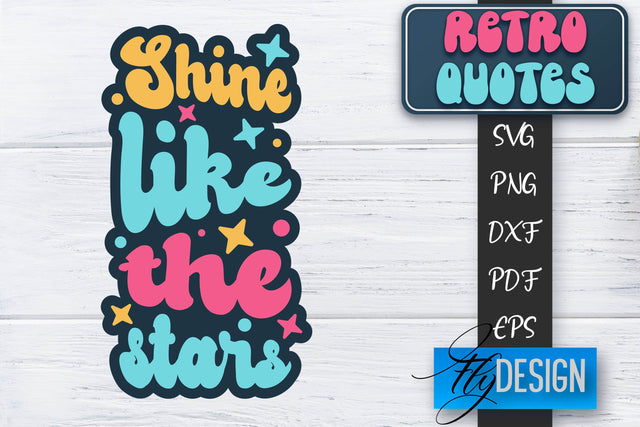 Retro Quotes SVG | Funny Sayings SVG | Retro Quotes Design SVG Fly Design 