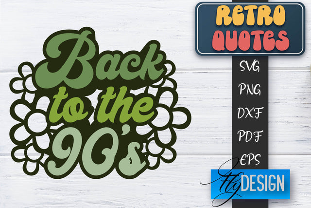 Retro Quotes SVG | Funny Sayings SVG | Retro Quotes Design SVG Fly Design 