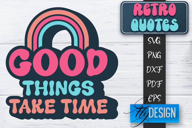 Retro Quotes SVG | Funny Sayings SVG | Retro Quotes Design SVG Fly Design 