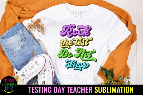 Retro Rock the Test Sublimation I Teacher Testing Day Sublimation Happy Printables Club 