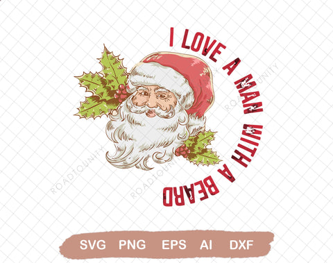 Retro Santa Printable SVG I love a man with beard svg Digital Download, Christmas Printable, Santa Printable SVG DiamondDesign 