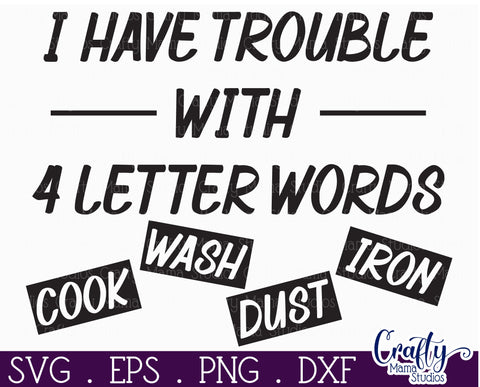 Retro Sarcastic Quote Svg, Trouble With Four Letter Words SVG Crafty Mama Studios 