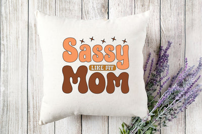 Retro Sassy Like My Mom Svg SVG SVGista 