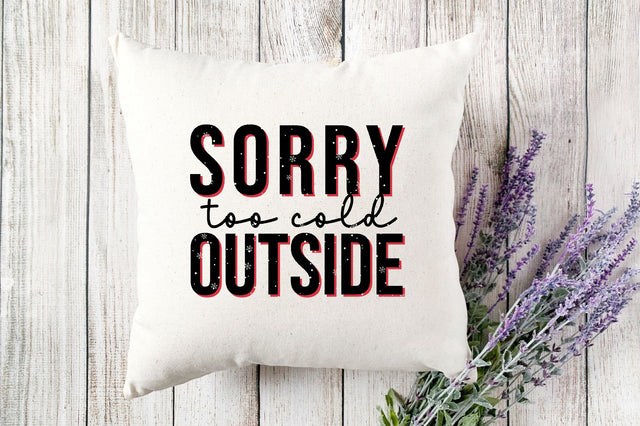 Retro Sorry too cold outside SVG SVGista 